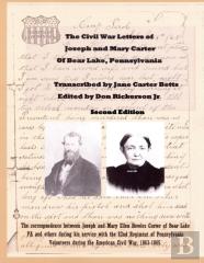 The Civil War Letters Of Joseph And Mary Carter Of Bear Lake Pennsylvannia-2nd Edition