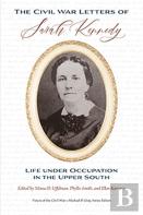 The Civil War Letters Of Sarah Kennedy