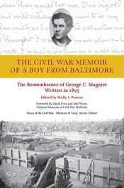 The Civil War Memoir Of A Boy From Baltimore