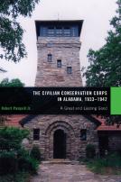 The Civilian Conservation Corps In Alabama, 1933?1942