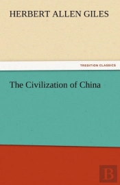 The Civilization Of China