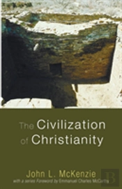 The Civilization Of Christianity