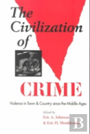 The Civilization Of Crime
