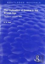 The Civilization Of Greece In The Bronze Age (1928)