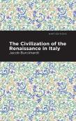 The Civilization Of The Renaissance In Italy