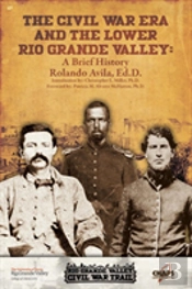 The Civl War Era And The Lower Rio Grande Valley