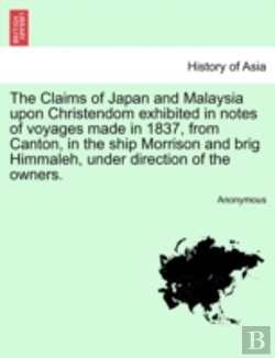 Bertrand.pt - The Claims Of Japan And Malaysia Upon Ch