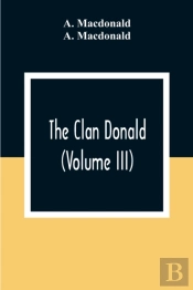 The Clan Donald (Volume Iii)