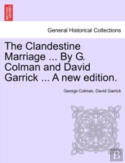 Bertrand.pt - The Clandestine Marriage ... By G. Colma