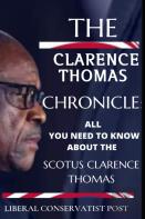 The Clarence Thomas Chronicle