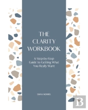 The Clarity Workbook