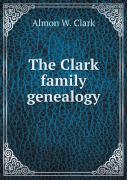 The Clark Family Genealogy