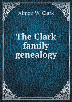 Bertrand.pt - The Clark Family Genealogy