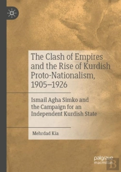 Bertrand.pt - The Clash Of Empires And The Rise Of Kurdish Proto-Nationalism, 1905â€“1926