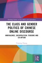 The Class And Gender Politics Of Chinese Online Discourse