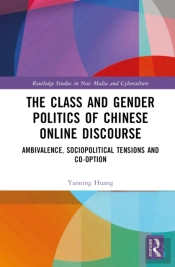 The Class And Gender Politics Of Chinese Online Discourse
