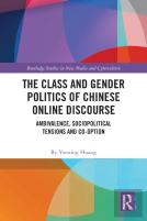 The Class And Gender Politics Of Chinese Online Discourse