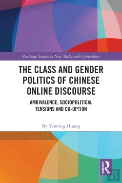 Bertrand.pt - The Class And Gender Politics Of Chinese Online Discourse