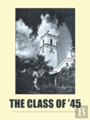 The Class Of '45