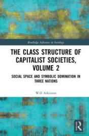 The Class Structure Of Capitalist Societies, Volume 2