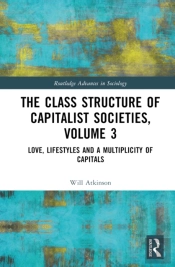 The Class Structure Of Capitalist Societies, Volume 3