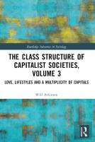 The Class Structure Of Capitalist Societies, Volume 3