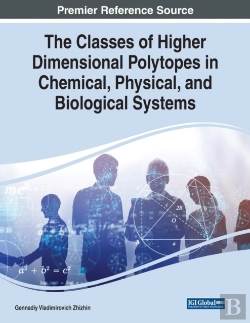Bertrand.pt - The Classes Of Higher Dimensional Polytopes In Chemical, Physical, And Biological Systems