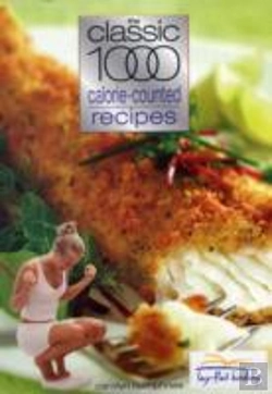 Bertrand.pt - The Classic 1000 Calorie-Counted Recipes