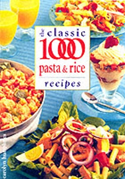 Bertrand.pt - The Classic 1000 Pasta And Rice Recipes