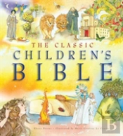 The Classic Childrenâ€™S Bible