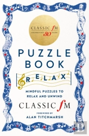 The Classic Fm Puzzle Book Â€“ Relax