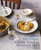 The Classic Food Of Northern Italy