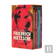 The Classic Friedrich Nietzsche Collection