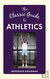 The Classic Guide To Athletics