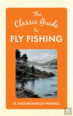 Bertrand.pt - The Classic Guide To Fly Fishing