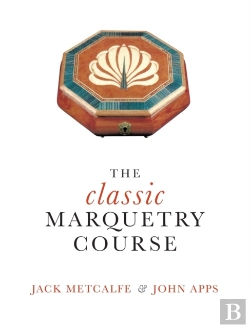 Bertrand.pt - The Classic Marquetry Course