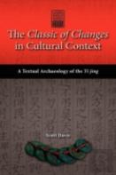 The Classic Of Changes In Cultural Context