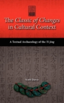 Bertrand.pt - The Classic Of Changes In Cultural Context