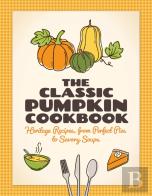 The Classic Pumpkin Cookbook