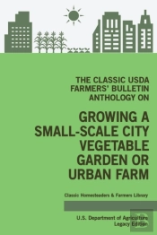 The Classic Usda Farmers' Bulletin Antho