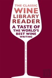 The Classic Wine Library Reader