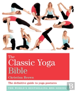 Bertrand.pt - The Classic Yoga Bible