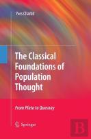 The Classical Foundations Of Population Thought