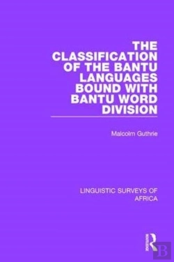 Bertrand.pt - The Classification Of The Bantu Languages Bound With Bantu Word Division