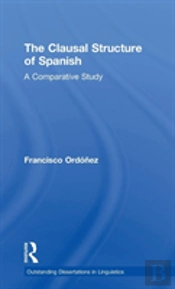 The Clausal Structure Of Spanish