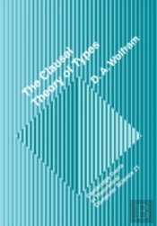The Clausal Theory Of Types