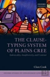 The Clause-Typing System Of Plains Cree
