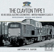 The Clayton Type 1 Bo-Bo Diesel-Electric Locomotives - British Railways Class 17