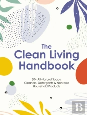 The Clean Living Handbook