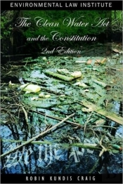 The Clean Water Act And The Constitution
